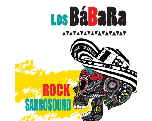 Los Bábara - Rock Sabrosound