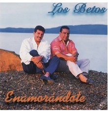 Los Betos - Enamorándote