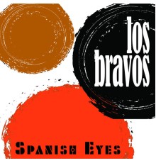 Los Bravos - Spanish Eyes