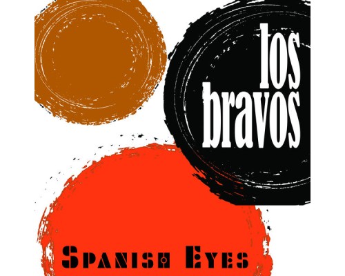 Los Bravos - Spanish Eyes