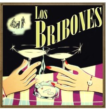 Los Bribones - Los Bribones