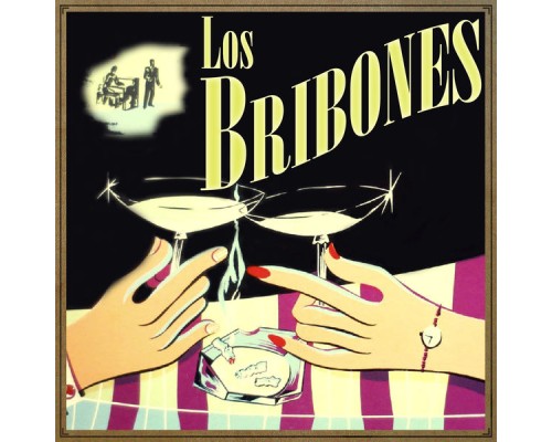 Los Bribones - Los Bribones