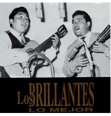 Los Brillantes - Lo Mejor