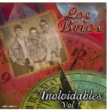 Los Brios - Inolvidables Vol. I