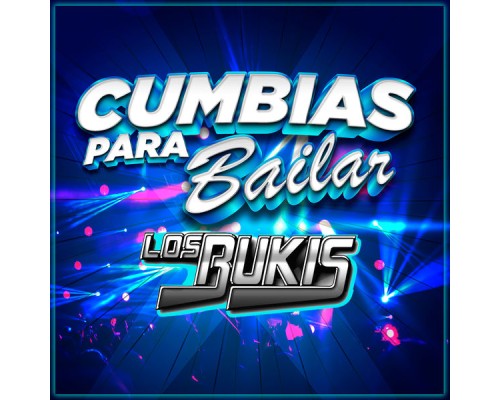 Los Bukis - Cumbias Para Bailar