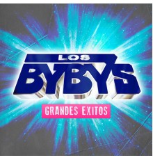 Los Byby's - Grandes Exitos