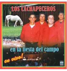 Los Cachapeceros - En la Fiesta del Campo  (En Vivo)