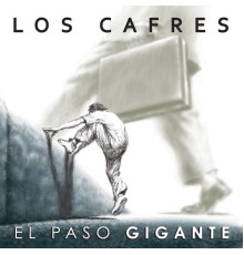 Los Cafres - El Paso Gigante