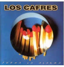 Los Cafres - Suena la Alarma