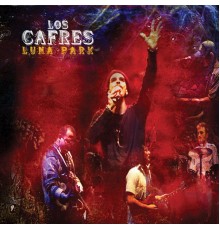 Los Cafres - Luna Park