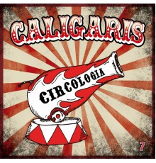 Los Caligaris - Circología