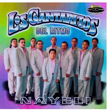 Los Cantaritos Del Ritmo - Nayeli