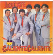 Los Caté - Caliente Caliente