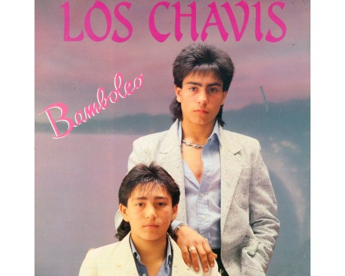 Los Chavis - Bamboleo