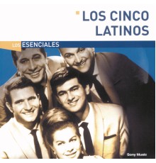 Los Cinco Latinos - Los Esenciales