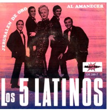 Los Cinco Latinos - Al Amanecer