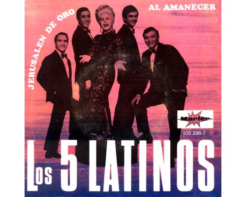 Los Cinco Latinos - Al Amanecer