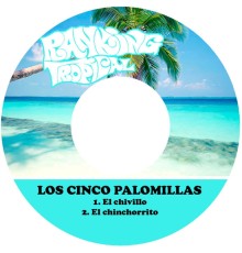 Los Cinco Palomillas - El Chivillo