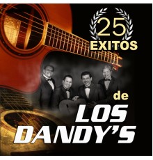 Los Dandy's - 25 Exitos