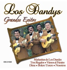 Los Dandys - Grandes Exitos