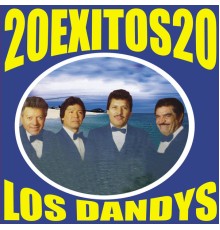 Los Dandys - 20 Éxitos 20