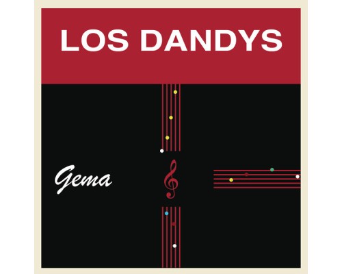 Los Dandys - Gema