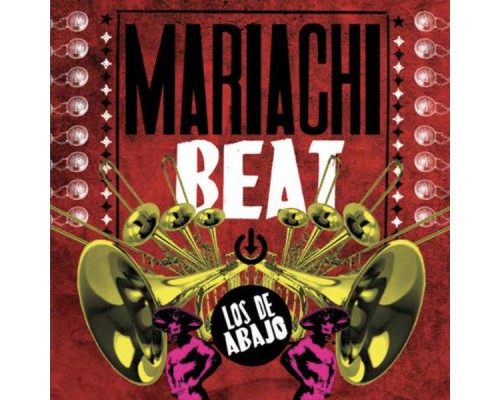 Los De Abajo - Mariachi Beat