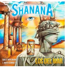 Los Del Mar - Shanana