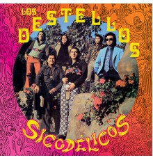 Los Destellos - Sicodélicos