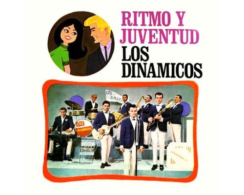 Los Dinámicos - Ritmo y Juventud