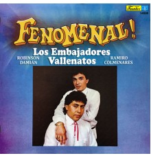 Los Embajadores Vallenatos - Fenomenal!