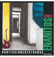 Los Enanitos Verdes - Habitaciones Extrañas