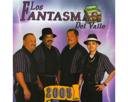 Los Fantasmas Del Valle - 2005