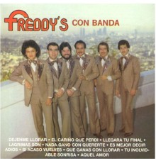 Los Freddy's - Con Banda