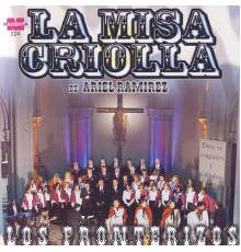 Los Fronterizos - La Misa Criolla