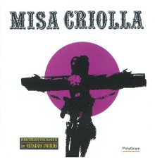 Los Fronterizos - Misa Criolla