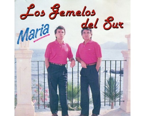 Los Gemelos del Sur - María