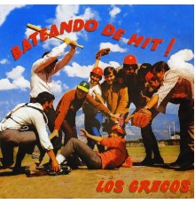 Los Grecos - Bateando de Hit!