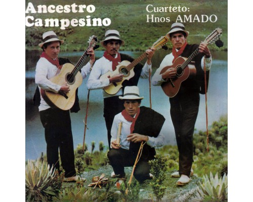 Los Hermanos Amado - Ancestro Campesino