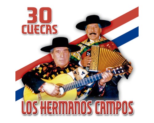 Los Hermanos Campos - 30 Cuecas