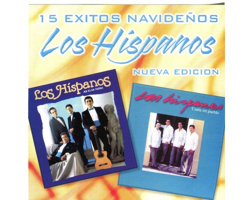 Los Hispanos - 15 Exitos Navideños