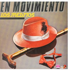 Los Ineditos - En Movimiento