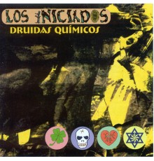 Los Iniciados - Druidas químicos