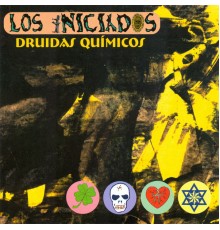 Los Iniciados - Druidas Químicos