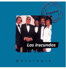 Los Iracundos - Antologia Los Iracundos