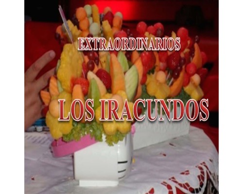 Los Iracundos - Extraordinarios