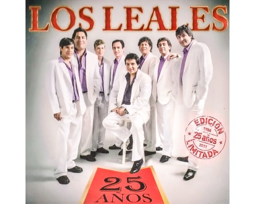 Los Leales - 25 Años