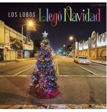 Los Lobos - Llegó Navidad