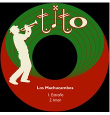 Los Machucambos - Extraño