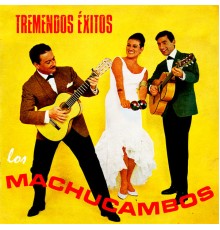 Los Machucambos - Tremendos Éxitos  (Remastered)